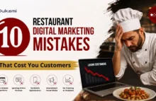 10 Restaurant Digital Marketing Mistakes That Cost You Customers