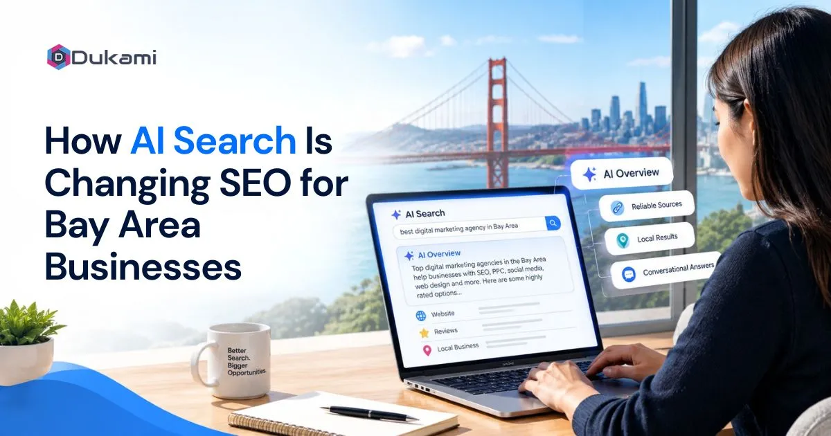 How AI Search Is Changing SEO for Bay Area Businesses