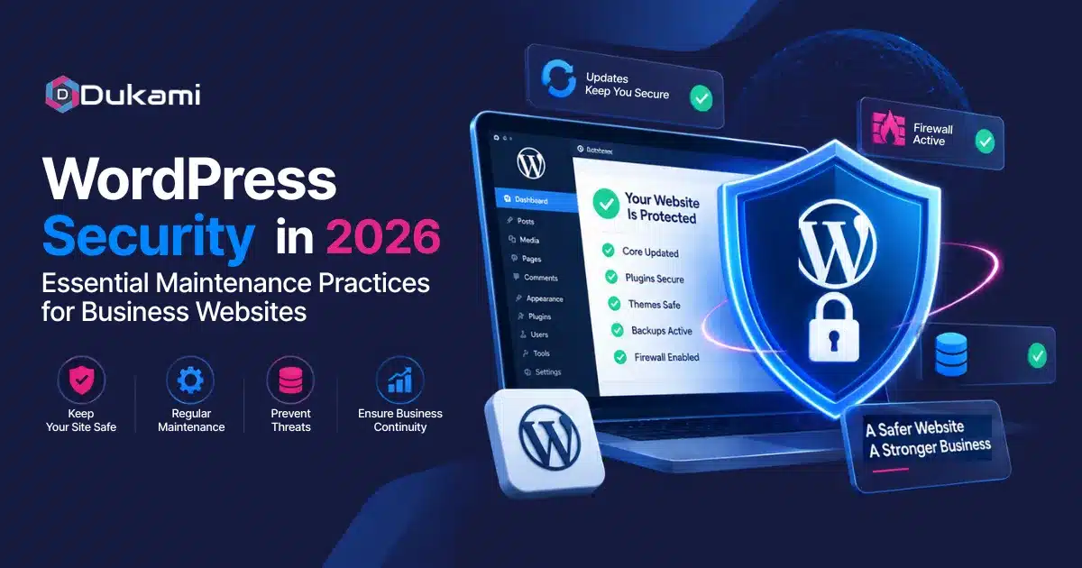 WordPress Security in 2026 Essential Maintenance Practices for Business Websites